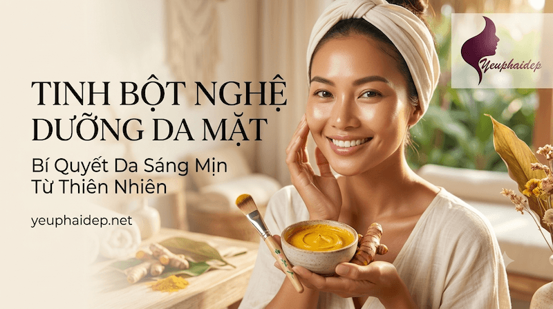 Tinh Bột Nghệ Dưỡng Da Mặt – Bí Quyết Da Sáng Mịn Từ Thiên Nhiên