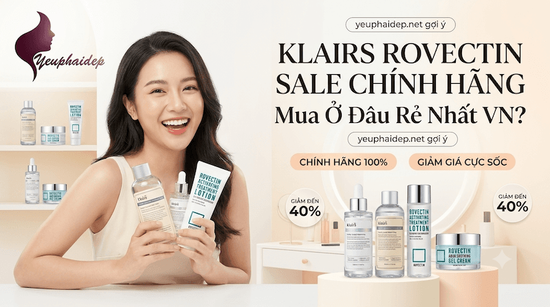 Klairs Rovectin Sale Chính Hãng Mua Ở Đâu Rẻ Nhất VN?