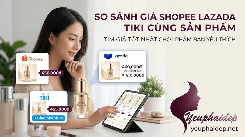 So Sánh Giá Shopee Lazada Tiki Cùng Sản Phẩm
