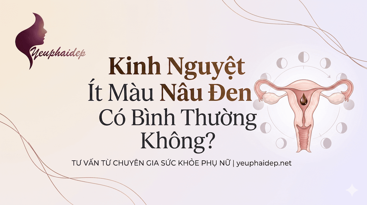 Kinh Nguyệt Ít Màu Nâu Đen Có Bình Thường Không?