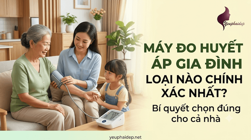 Máy Đo Huyết Áp Gia Đình Loại Nào Chính Xác Nhất? Bí Quyết Chọn Đúng Cho Cả Nhà