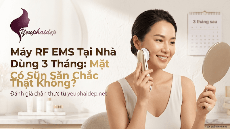 Máy RF EMS Tại Nhà Dùng 3 Tháng: Mặt Có Săn Chắc Thật Không?