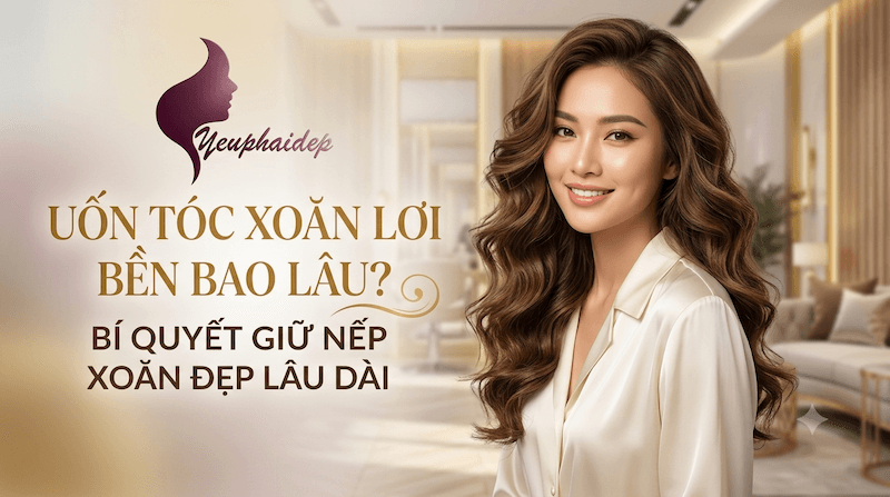 Uốn Tóc Xoăn Lơi Bền Bao Lâu? Bí Quyết Giữ Nếp Xoăn Đẹp Lâu Dài