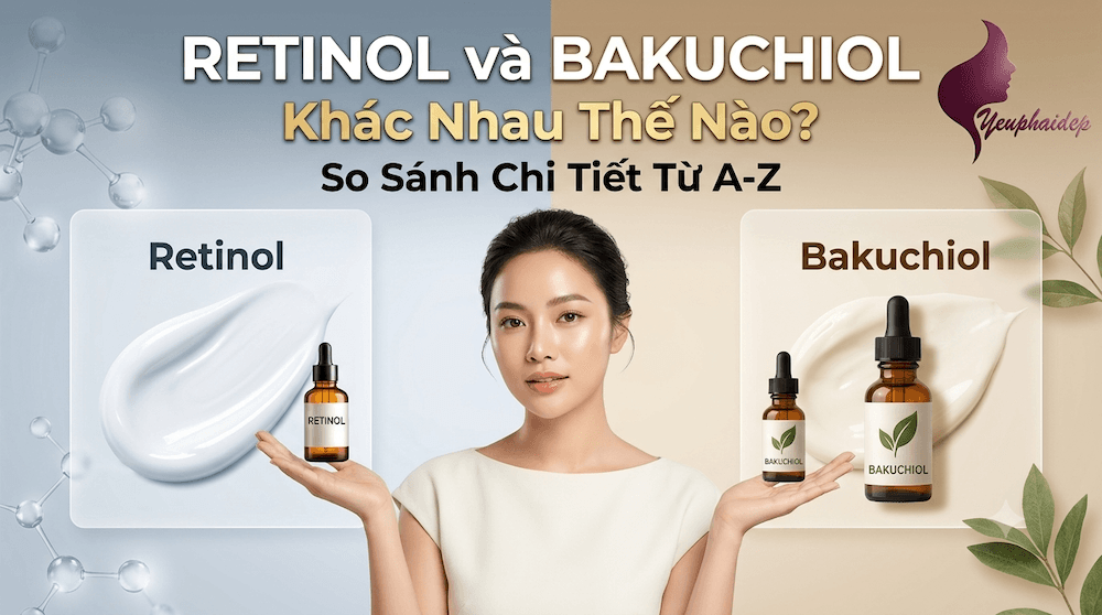 Retinol Và Bakuchiol Khác Nhau Thế Nào? So Sánh Chi Tiết Từ A-Z